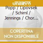 Popp / Lipovsek / Schiml / Jennings / Chor Des Bayerischen Rundfunks / Munchner Rundfunkorchester - Suor Angelica cd musicale di Giuseppe Patane'