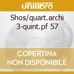 Shos/quart.archi 3-quint.pf 57 cd