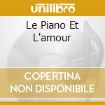 Le Piano Et L'amour cd