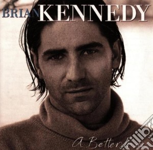 Brian Kennedy - A Better Man cd musicale di Brian Kennedy