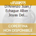 D?Arienzo Juan / Echague Alber - Joyas Del Lunfardo cd