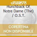 Hunchback Of Notre Dame (The) / O.S.T. cd musicale
