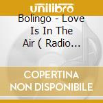 Bolingo - Love Is In The Air ( Radio Mix / Club Mix / Dub Mix ) / Megamix ( Sweet Dreams - Fallin' I cd