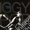 Iggy Pop - Pop Music cd musicale di IGGY POP