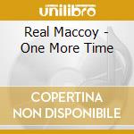 Real Maccoy - One More Time cd