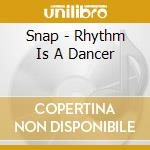 Snap - Rhythm Is A Dancer cd musicale di Snap