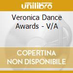 Veronica Dance Awards - V/A cd musicale di Veronica Dance Awards