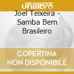 Joel Teixeira - Samba Bem Brasileiro cd