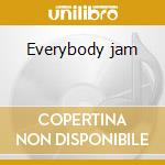 Everybody jam cd