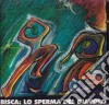 Bisca - Lo Sperma Del Diavolo cd