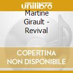 Martine Girault - Revival cd musicale di Martine Girault