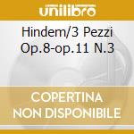 Hindem/3 Pezzi Op.8-op.11 N.3