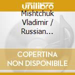 Mishtchuk Vladimir / Russian Philharmonic Orchestra / Friedmann Samuel - Piano Concertos Nos. 1 & 2 cd