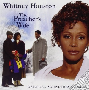 Whitney Houston - The Preacher's Wife / O.S.T. cd musicale di Whitney Houston