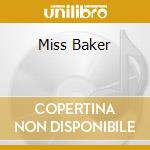 Miss Baker cd musicale di PREMIATA FORNERIA MARCONI