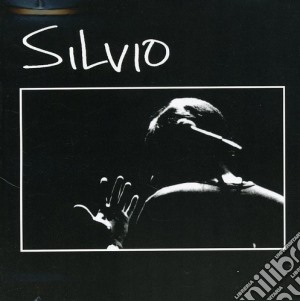 Silvio Rodriguez - Silvio cd musicale di Silvio Rodriguez