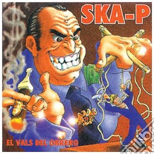 Ska-p - El Vals Del Obrero cd musicale di SKA-P
