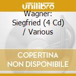 Wagner: Siegfried (4 Cd) / Various cd