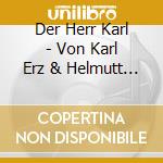 Der Herr Karl - Von Karl Erz & Helmutt Qualtinger cd