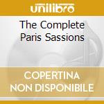 The Complete Paris Sassions cd