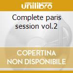 Complete paris session vol.2 cd musicale di Clifford Brown