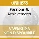 Passions & Achievements cd