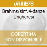 Brahms/sinf.4-danze Ungheresi cd