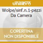 Wolpe/sinf.n.1-pezzi Da Camera cd