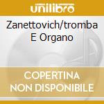 Zanettovich/tromba E Organo cd