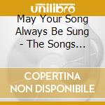 May Your Song Always Be Sung - The Songs Of Bob Dylan cd