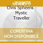 Chris Spheeris - Mystic Traveller cd