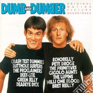 Dumb And Dumber / O.S.T. cd musicale di Artisti Vari