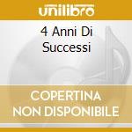4 Anni Di Successi cd