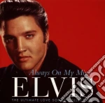 Elvis Presley - Always On My Mind cd