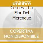 Celines - La Flor Del Merengue cd