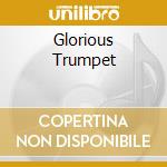 Glorious Trumpet cd