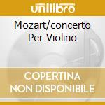 Mozart/concerto Per Violino cd musicale di Wolfgang Grohs