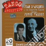 Juan D'Arienzo - Canta Jorge Valdez: Sentimental Vol.2