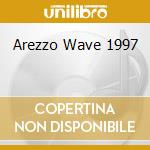 Arezzo Wave 1997 cd