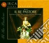 Wolfgang Amadeus Mozart - Il Re Pastore cd