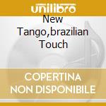 New Tango,brazilian Touch cd