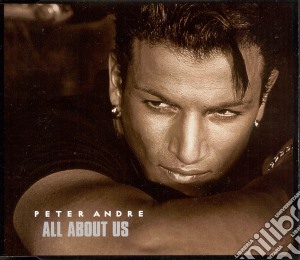Peter Andre - All About Us cd musicale di Peter Andre'