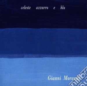Gianni Morandi - Celeste, Azzurro E Blu cd musicale di Gianni Morandi