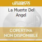 La Muerte Del Angel cd musicale di Astor Piazzolla