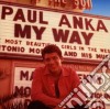 Paul Anka - My Way cd musicale di Paul Anka