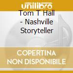 Tom T Hall - Nashville Storyteller