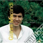 Gianni Morandi - A Volte L'amore cd