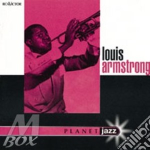 Louis Armstrong - Planet Jazz cd musicale di Louis Armstrong