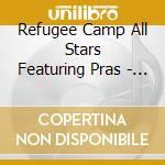 Refugee Camp All Stars Featuring Pras - Avenues cd