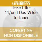 Hexe Lilli - 11/und Das Wilde Indianer cd